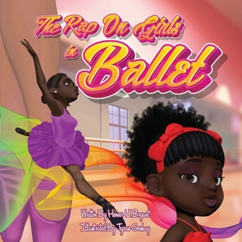 Paperback The Rap On Girls in Ballet Book