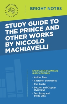 Paperback Study Guide to The Prince and Other Works by Niccolo Machiavelli Book