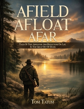 Paperback Afield, Afloat, Afar Book