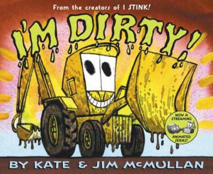 Hardcover I'm Dirty! Book