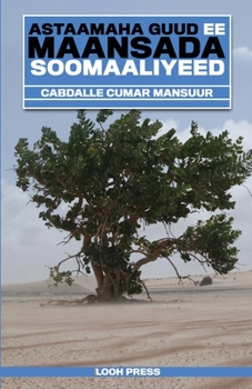 Paperback Astaamaha Guud ee Maansada Soomaaliyeed [Somali] Book