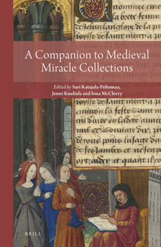 Hardcover A Companion to Medieval Miracle Collections Book