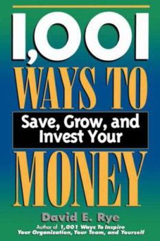 Paperback 1,001 Ways to Save, Grow, and Invest Your Money Book
