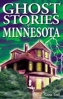 Paperback Ghost Stories of Minnesota Book