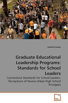 Paperback Graduate Educational Leadership Programs: Standards for School Leaders Book