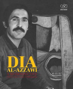 Paperback Dia Al-Azzawi: A Retrospective from 1963 Until Tomorrow Book