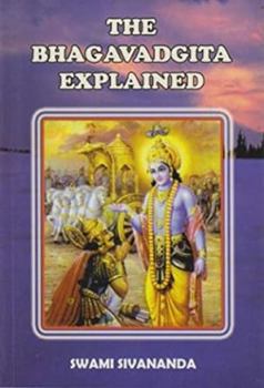 Paperback The Bhagavad Gita Explained Book