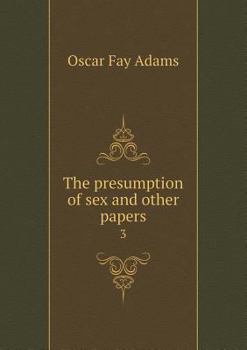 Paperback The presumption of sex and other papers 3 Book