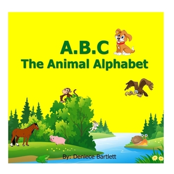 Paperback A.B.C The Animal Alphabet [Large Print] Book