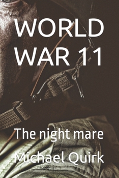 Paperback World War 11: The night mare Book