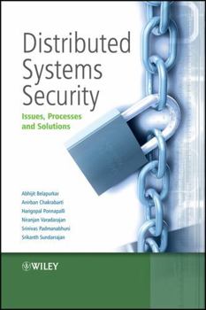 Hardcover Distributed Systems Security: Issues, Processes and Solutions Book