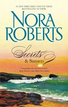 Paperback Secrets & Sunsets: Risky BusinessMind Over Matter Book