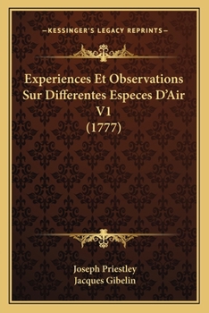 Paperback Experiences Et Observations Sur Differentes Especes D'Air V1 (1777) [French] Book