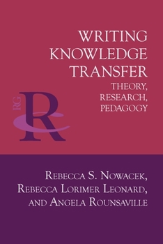 Paperback Writing Knowledge Transfer: Theory, Research, Pedagogy Book