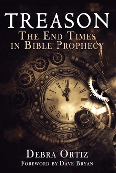 Paperback Treason: The End Times in Bible Prophecy Book