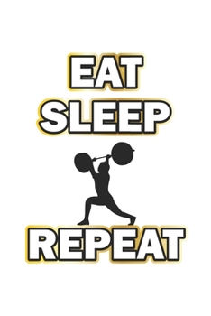 Paperback Eat Sleep Repeat: Notebook, Journal - Gift Idea for Bodybuilder & Fitness Fans - checkered - 6x9 - 120 pages Book