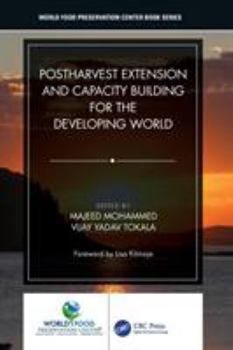 Hardcover Postharvest Extension and Capacity Building for the Developing World Book