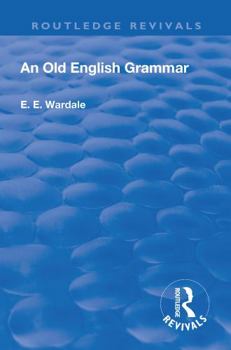 Paperback Revival: An Old English Grammar (1922) Book