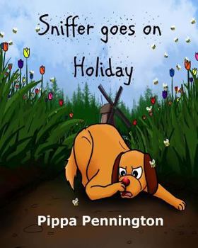 Paperback Sniffer goes on Holiday Book