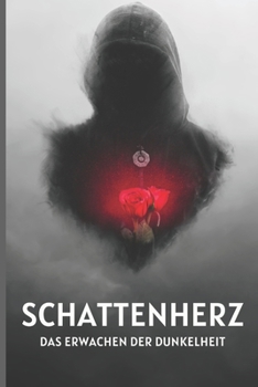 Paperback Schattenherz: Das Erwachen der Dunkelheit [German] Book