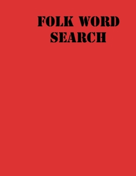 Folk Word Search: large print puzzle book .8,5x11, matte cover, red,55 Music Activity Puzzle Book with solution