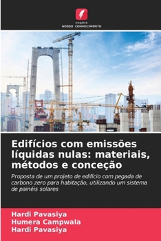Paperback Edifícios com emissões líquidas nulas: materiais, métodos e conceção [Portuguese] Book
