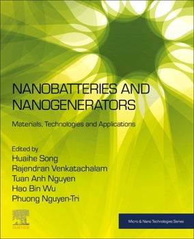 Paperback Nanobatteries and Nanogenerators: Materials, Technologies and Applications Book