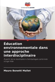 Paperback Éducation environnementale dans une approche interdisciplinaire [French] Book