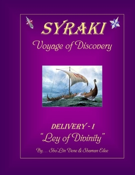 Paperback SYRAKI Voyage of Discovery: DELIVERY-I "Ley of Divinity" Book
