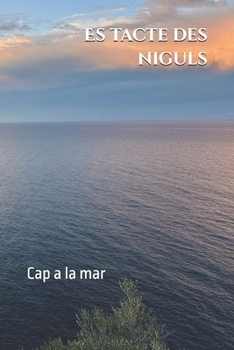 Paperback Es tacte des niguls: Cap a la mar [Catalan] Book