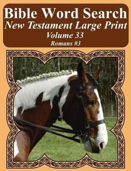 Paperback Bible Word Search New Testament Large Print Volume 33: Romans #3 Book