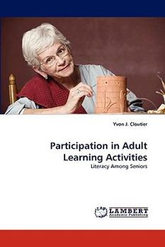 Participation in Adult Learning Activities: Literacy Among Seniors