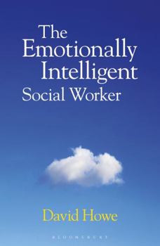 Paperback The Emotionally Intelligent Social Worker Book