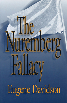 Paperback The Nuremberg Fallacy: Volume 1 Book