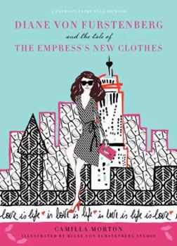 Hardcover Diane Von Furstenberg and the Tale of the Empress's New Clothes Book