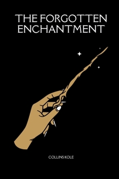 Paperback The Forgotten Enchantment Book