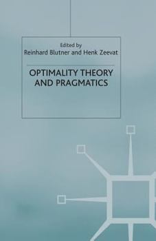 Paperback Optimality Theory and Pragmatics Book