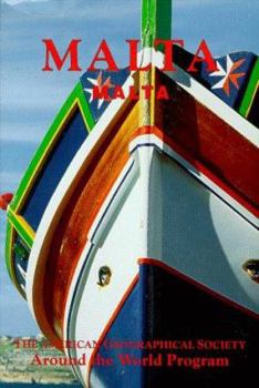 Paperback Malta (The American Geographical Society Around the World Program) Book