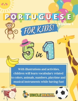Paperback Portuguese for kids!: 5 in 1 - Volume 1 Book