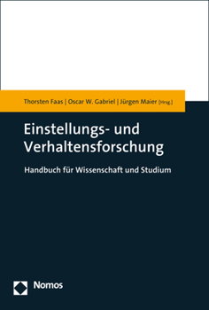 Hardcover Politikwissenschaftliche Einstellungs- Und Verhaltensforschung: Handbuch Fur Wissenschaft Und Studium [German] Book