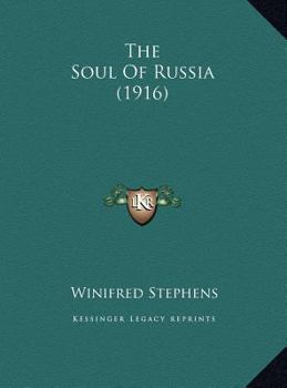 Hardcover The Soul Of Russia (1916) Book