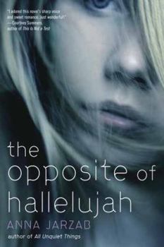 Paperback The Opposite of Hallelujah Book