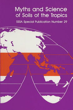 Misc. Myths and Science of Soils of the Tropics Book