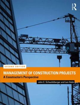 Paperback Management of Construction Projects: A Constructor's Perspective Book