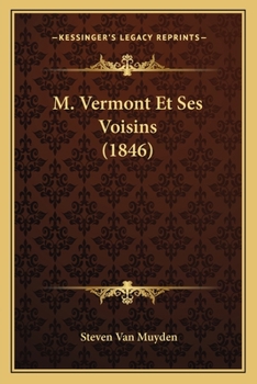 Paperback M. Vermont Et Ses Voisins (1846) [French] Book