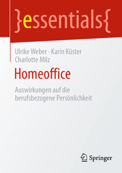 Paperback Homeoffice: Auswirkungen Auf Die Berufsbezogene Persönlichkeit [German] Book