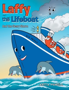 Hardcover Laffy the Lifeboat: And the Scary Storm Book