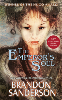 Paperback The Emperor's Soul - The 10th Anniversary Special Edition Book