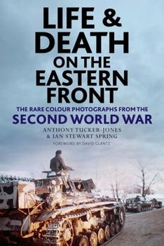 Hardcover Life and Death on the Eastern Front Book