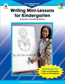 Paperback Writing Mini-Lessons for Kindergarten: The Building Blocks(tm) Model Book